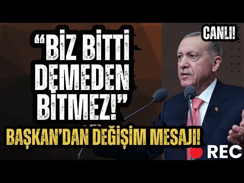 Cumhurbaşkanı Erdoğan'dan Değişim MÜJDESİ! Gündem... CANLI!