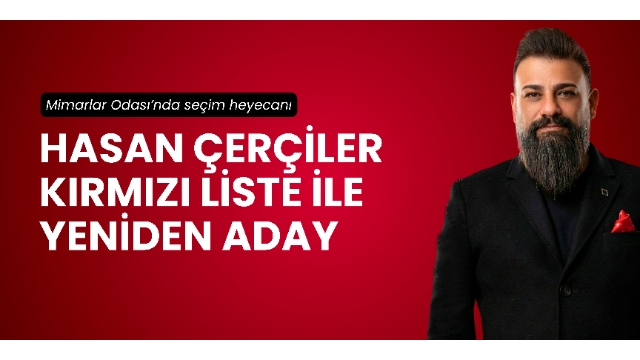 Hasan Çerçiler Yeniden Aday