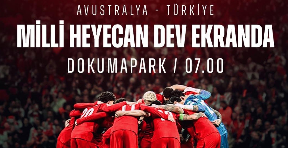 Dünya kupası heyecanı Dokumapark’ta yaşanacak