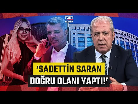 Şamil Tayyar'dan Kritik Değerlendirme: 'Sadettin Saran Doğru Olanı Yaptı!' - Medya Kritik