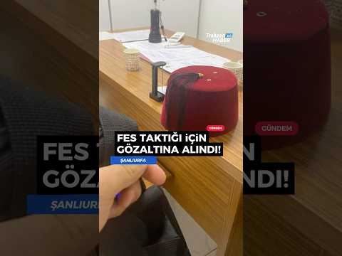 ? #Trabzon'da yaşayan genç fes taktığı için gözaltına alındı! #haber #gündem