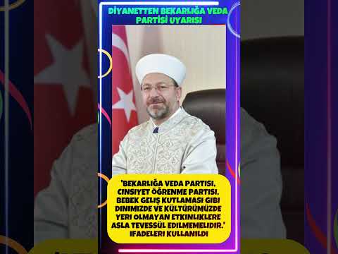 Diyanetten Bekarlığa Veda Partisi Uyarısı#gündem