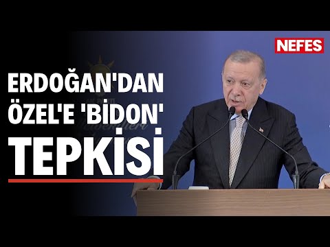 Erdoğan'dan Özgür Özel'e 'bidon' tepkisi