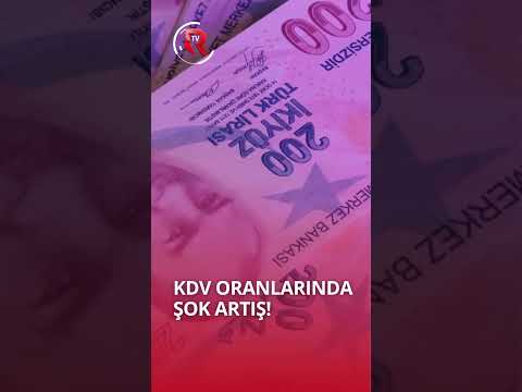 KDV ORANLARINDA ŞOK ARTIŞ! #haber #shortsvideo #gündem #kdv #zam #sondakika