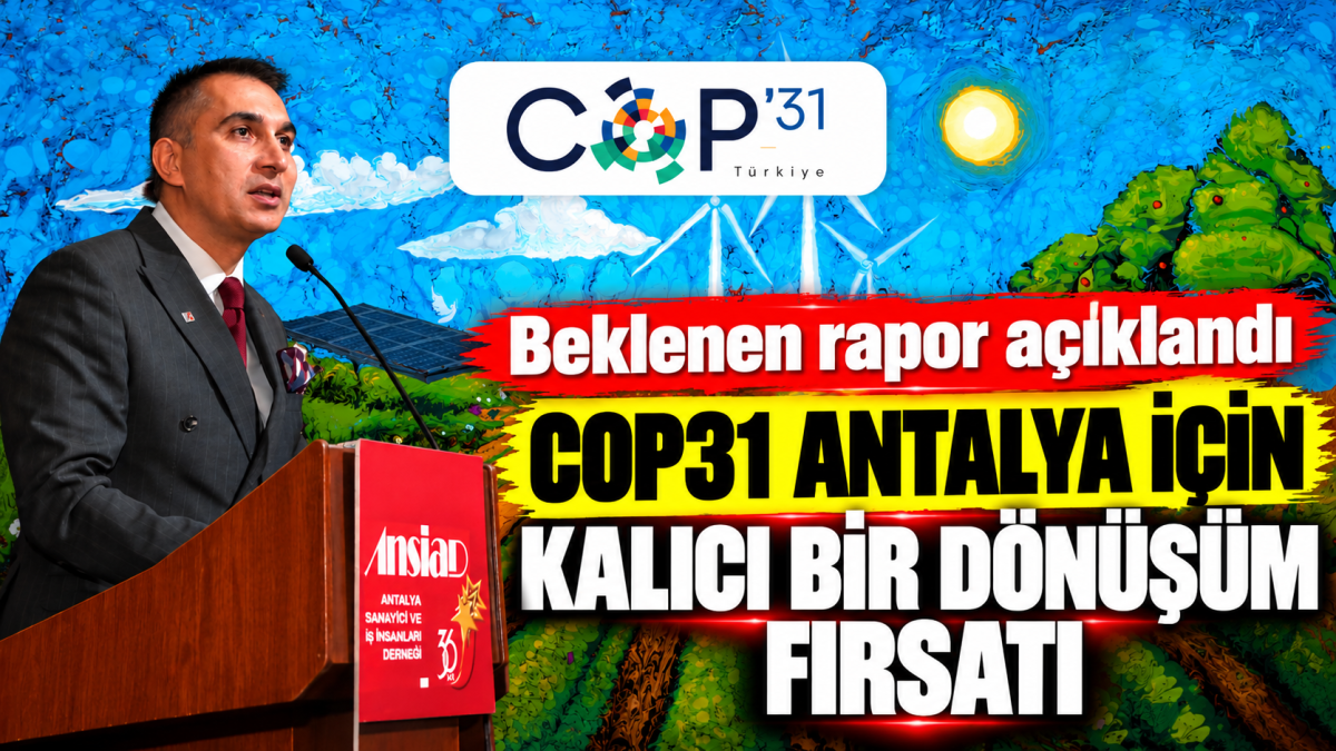Antalya’nın Geleceği İçin Ortak Akıl