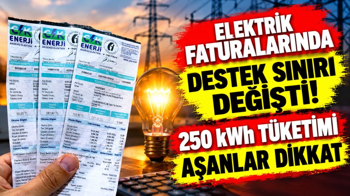 Elektrik faturalarında destek sınırı değişti! 