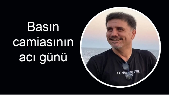 Kubilay Eldemirci vefat etti